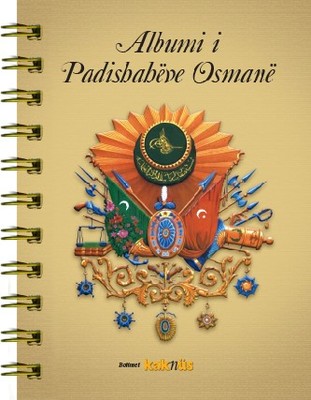 Arnavutça Osmanlı Padişahları Albümü