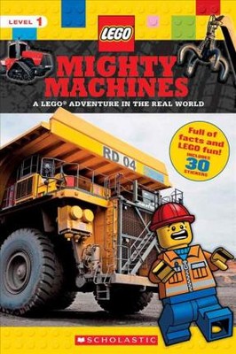 Mighty Machines (LEGO Nonfiction): A LEGO Adventure in the Real World