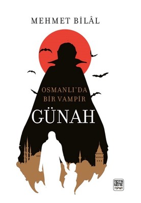 Günah-Osmanlı'da Bir Vampir