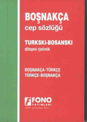 Boşnakça Cep Sözlüğü-Boşnakça Türkçe-Türkçe Boşnakça