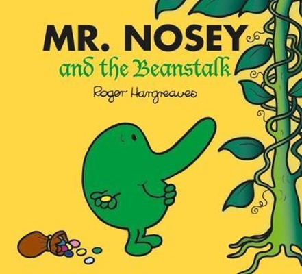 Mr. Nosey and the Beanstalk (Mr. Me