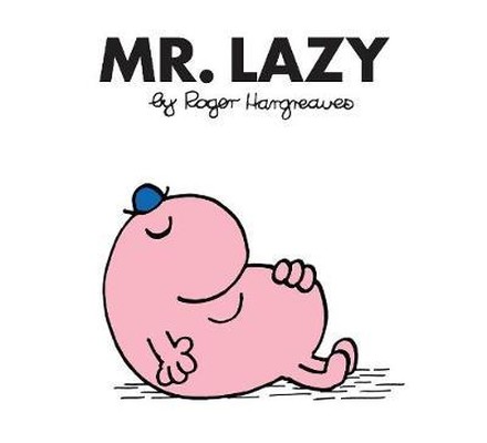 Mr. Lazy (Mr. Men Classic Library) 