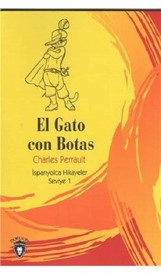 El Gato con Botas-İspanyolca Hikayeler Seviye 1