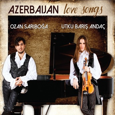 Azerbaijan Love Songs