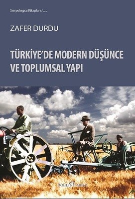 Türkiyede Modern Düşünce ve Toplumsal Yapı