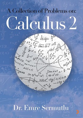A Collection of Problems on-Calculus 2