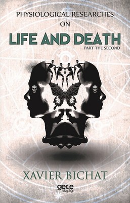 Physiological Researches on Life and Death-Part 2