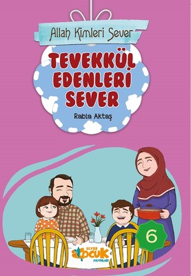 Allah Kimleri Sever 6-Tevekkül Edenleri Sever