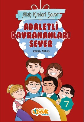 Allah Kimleri Sever 7-Adaletli Davrananları Sever