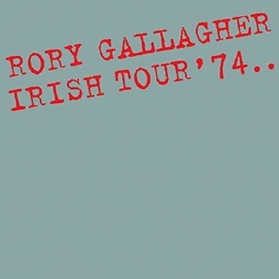 Rory Gallagher Irish Tour '74 Plak