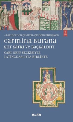 Carmina Burana-ŞiirŞarkı ve Başkaldırı