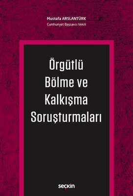 Örgütlü Bölme ve Kalkışma Soruşturmaları