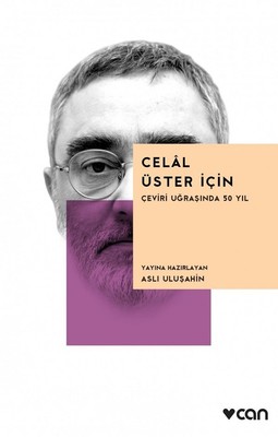 Celal Üster İçin-Çeviri Uğraşında 50 Yıl