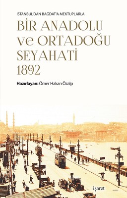 Bir Anadolu ve Ortadoğu Seyahati 1892