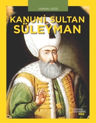 National Geographic Kids-Kanuni Sultan Süleyman