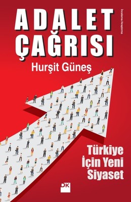 Adalet Çağrısı-Türkiye için Yeni Siyaset