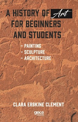 A History Of Art For Beginners And Students