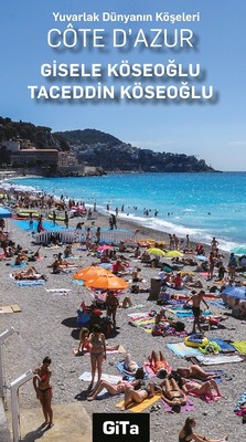 Cote D'Azur-Yuvarlak Dünyanın Köşeleri Serisi