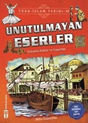 Unutulmayan Eserler-Türk İslam Tarihi 10