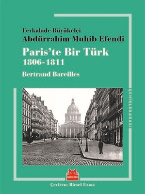 Paris'te Bir Türk 1806-1811