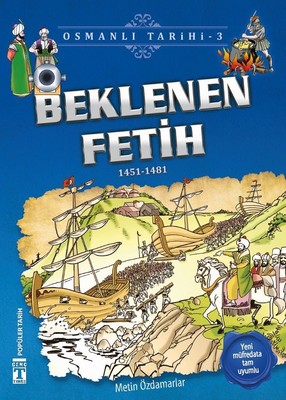 Beklenen Fetih-Osmanlı Tarihi 3