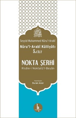 Nokta Şerhi Nuru'l-Arabi Külliyatı 5.Cilt