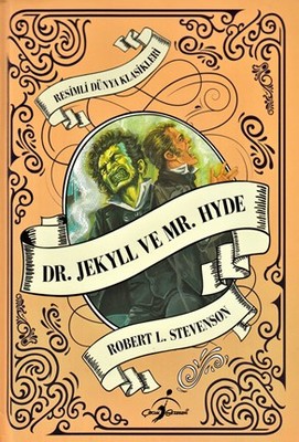 Dr. Jekyll ve Mr. Hyde-Resimli Dünya Klasikleri