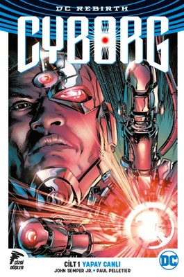 Cyborg Cilt 1 DC Rebirth-Yapay Canlı