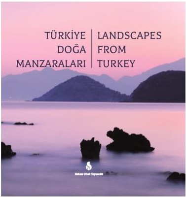 Türkiye Doğa Manzaraları-Landscapes From Turkey