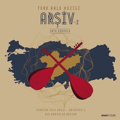 Türk Halk Müziği Arşiv 2 Orta Anadolu