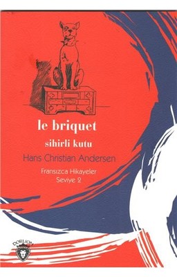 Le Briquet Sihirli Kutu-Fransızca Hikayeler Seviye 2