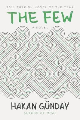 The Few: A Novel 