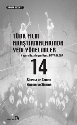 Türk Film Araştırmalarında Yeni Yönelimler 14