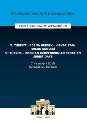 5.Türkiye-Bosna Hersek-Hırvatistan Hukuk Günleri