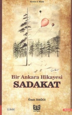 Sadakat-Bir Ankara Hikayesi