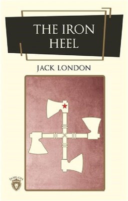 The Iron Heel (İngilizce Roman)