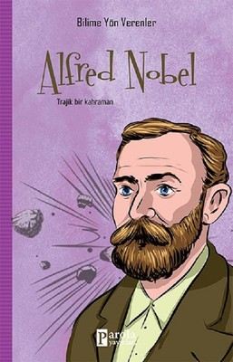 Alfred Nobel-Bilime Yön Verenler