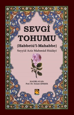 Sevgi Tohumu-Habbetü'l-Mahabbe