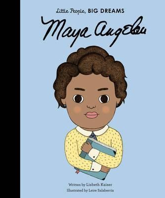 Maya Angelou (Little People Big Dreams)