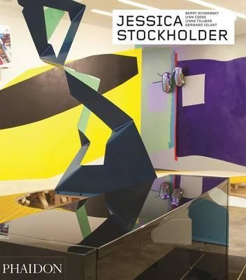 Jessica Stockholder - Revised and Expanded Edition
