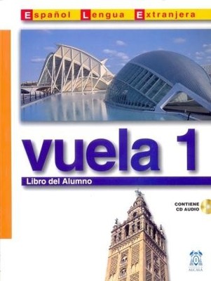Vuela 1 Libro Del Alumno A1+CD (İspanyolca Temel Seviye Ders Kitabı+CD)