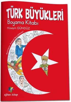 Türk Büyükleri Boyama Kitabı