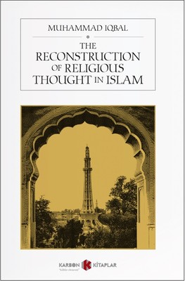 The Reconstruction Of Religious Thought In Islam (Muhammad Iqbal ...