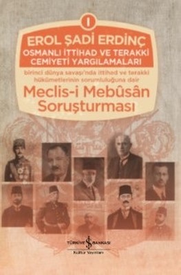Osmanlı İttihad ve Terakki Cemiyeti Yargılamaları
