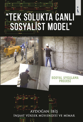 Tek Solukta Canlı Sosyalist Model