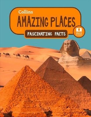 Collins Amazing Places-Fascinating Facts