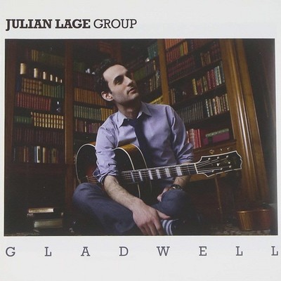 Julian Lage Gladwell