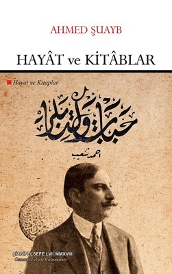 Hayat ve Kitablar-Osmanlı Felsefe Çalışmaları