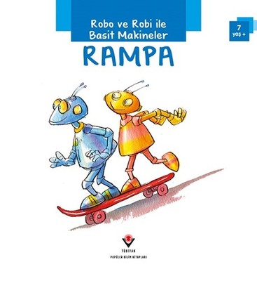 Rampa-Robo ve Robi ile Basit Makineler