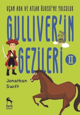 Uçan Ada ve Atlar Ülkesi'ne Yolculuk-Gulliver'in Gezileri 2